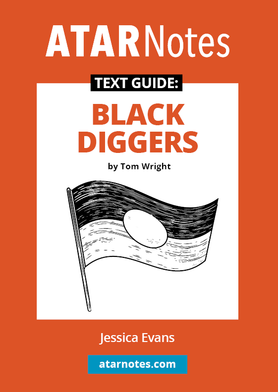 Text Guide for Black Diggers by Tom Wright from ATARNotes, featuring the Aboriginal flag on a white and orange cover.