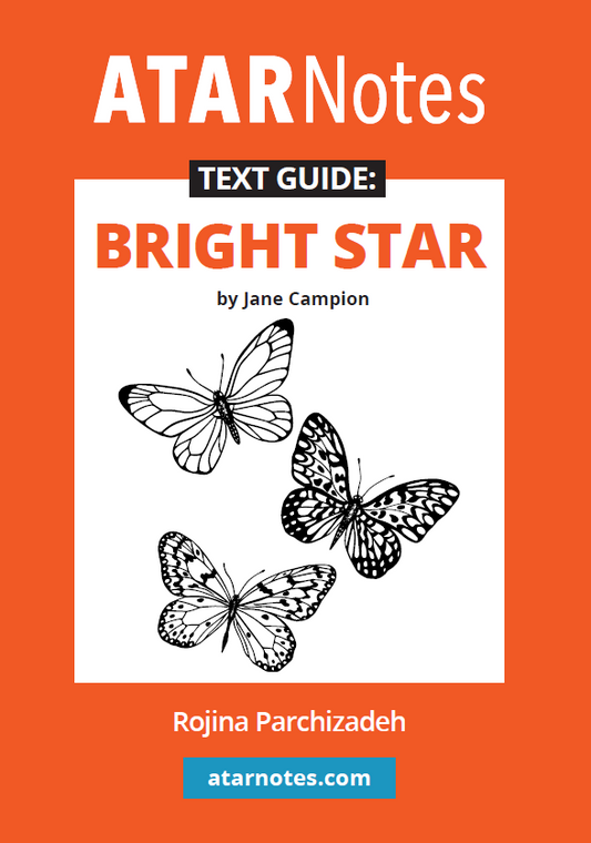 ATAR Notes Text Guide: Bright Star by Jane Campion