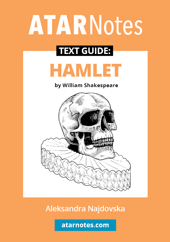 Text guide for Hamlet by ATARNotes, featuring a skull in a ruff on an orange and white cover.