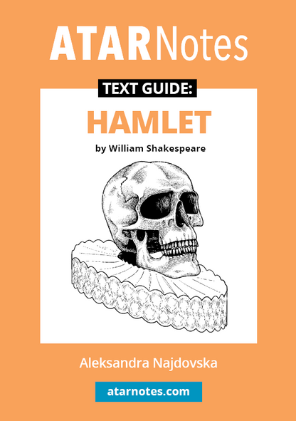 Text guide for Hamlet by ATARNotes, featuring a skull in a ruff on an orange and white cover.