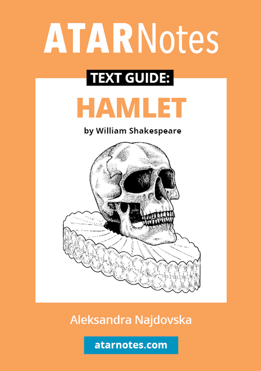 Text guide for Hamlet by ATARNotes, featuring a skull in a ruff on an orange and white cover.