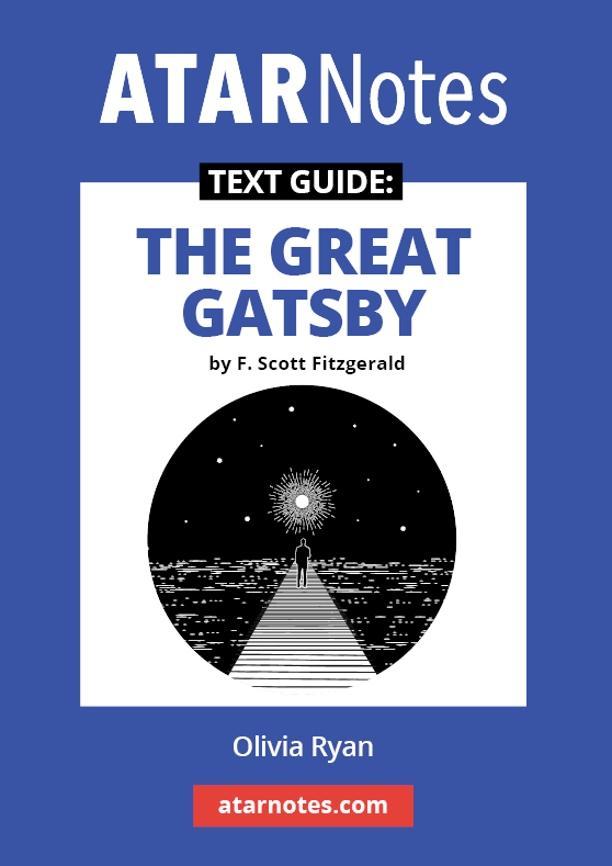 Blue and white text guide from ATARNotes for F. Scott Fitzgerald's The Great Gatsby, featuring a man on a path to a bright star.