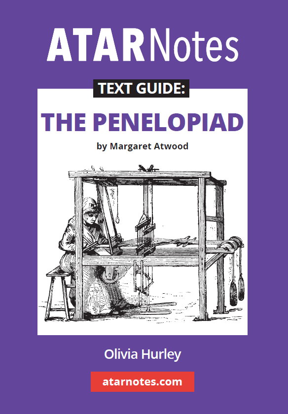 A purple and white text guide for The Penelopiad by Margaret Atwood from ATARNotes, featuring a black and white illustration of a woman weaving on a loom.