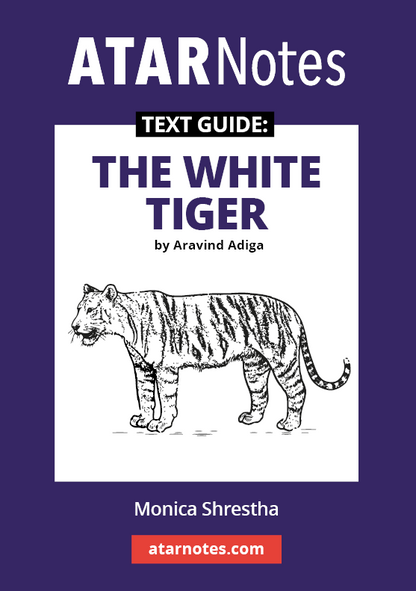 Text Guide for 'The White Tiger' by Aravind Adiga, authored by Monica Shrestha, from ATARNotes, on a purple cover with a tiger illustration.