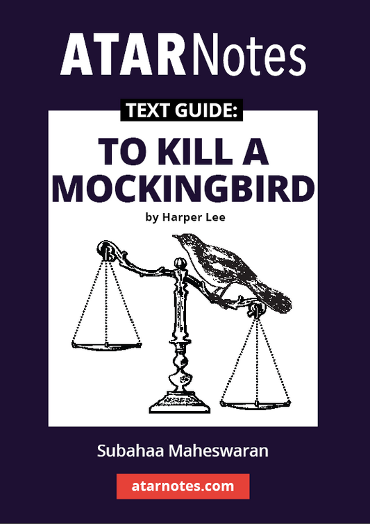 Text Guide for To Kill A Mockingbird by Harper Lee from ATARNotes, by Subahaa Maheswaran, featuring a bird on scales of justice.