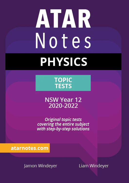 Purple and teal Physics Topic Tests book by ATAR Notes, showing 'NSW Year 12 2020-2022' and author names on the cover.