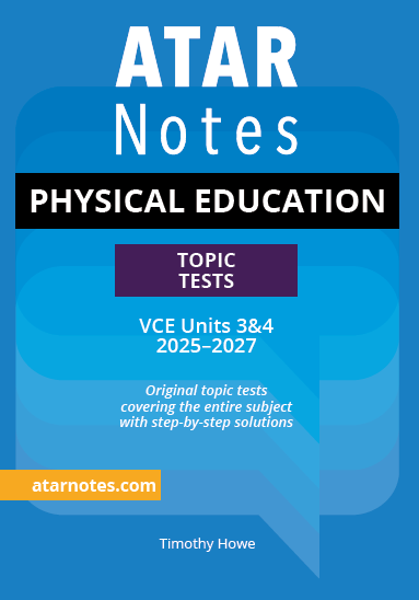 Topic Tests for VCE Physical Education 3&4 (2025-2027) by ATAR Notes, featuring a blue cover with white text and a purple banner.