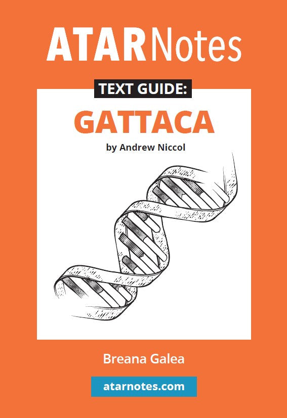 Orange text guide by ATARNotes, featuring a white panel with 'GATTACA' title and a DNA helix illustration.
