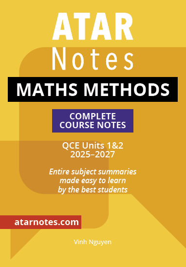 Yellow Maths Methods course notes book by ATAR Notes, with 'Complete Course Notes' and 'QCE Units 1&2 2025-2027' text, authored by Vinh Nguyen.