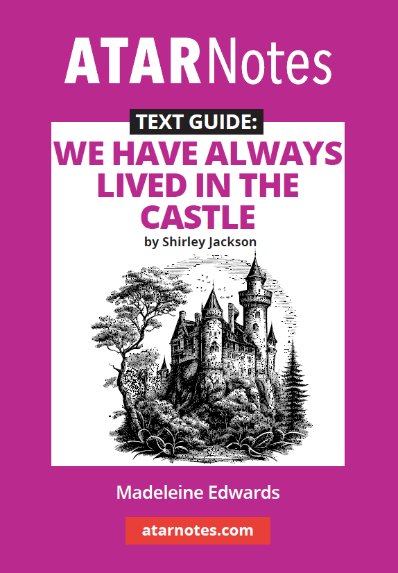 Magenta text guide from ATARNotes titled 'We Have Always Lived in the Castle' by Shirley Jackson, with a gothic castle illustration.