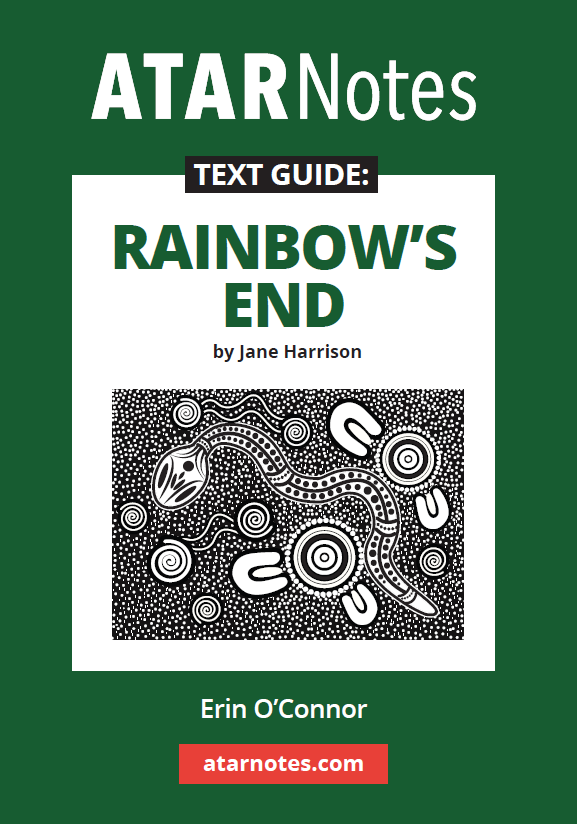 Green and white Text Guide by ATARNotes, featuring 'Rainbow's End by Jane Harrison' title and Aboriginal-style dot art.