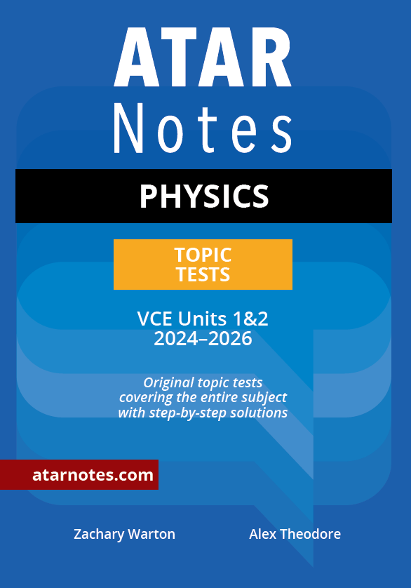 Physics VCE Units 1&2 Topic Tests by ATAR Notes, a blue book cover with orange and black text banners.