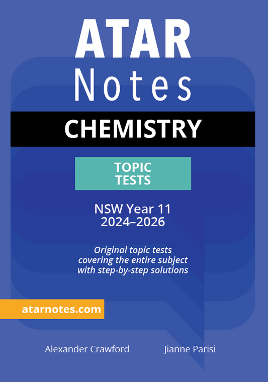 NSW Year 11 Chemistry Topic Tests (2024-2026) by ATAR Notes, with a dark blue cover featuring white, black, and teal text.
