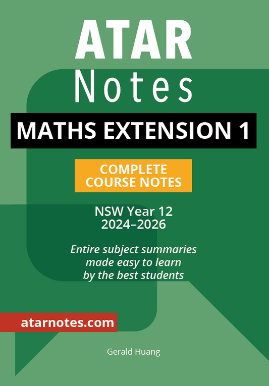 Green Complete Course Notes for Maths Extension 1 for NSW Year 12 (2024-2026) by ATAR Notes, with white, black, orange, and red text and a curved graphic design.