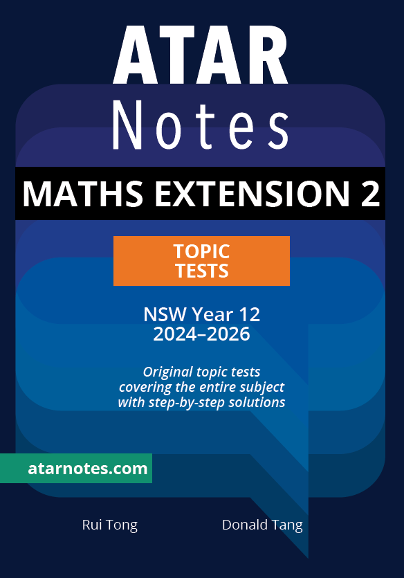 Dark blue Topic Tests book by ATAR Notes, with an orange 'TOPIC TESTS' box and white text for Maths Extension 2, NSW Year 12 2024-2026.
